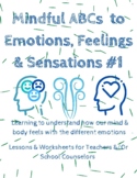 Mindfulness Curriculum: Mindful ABCs to Emotions, Feelings