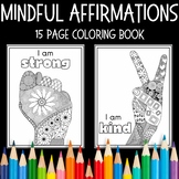 Mindful Affirmations Mandala Coloring Packet (15 pages)