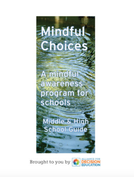Preview of Mindfulness Choices Program for Middle & High School