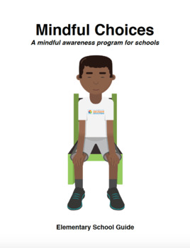 Preview of Mindful Choices: Elementary School Program