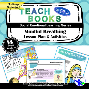 Preview of Mindful Breathing – My Magic Breath – PreK-2 No Prep Lesson & Activities