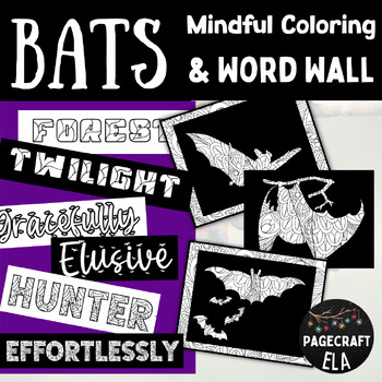 Preview of Mindful Coloring Bats | Classroom Decor and Word Wall | Vocabulary