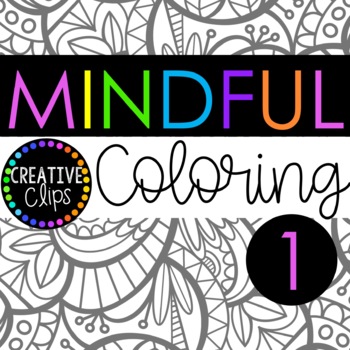 Preview of Mindful Coloring Pages: Pack 1 (Coloring Book for Big Kids and Adults)