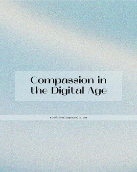 Preview of Mindful Compassion in the Digital Age