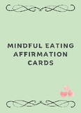 Mindful Eating Affirmation Cards. Weight Management. (Green)