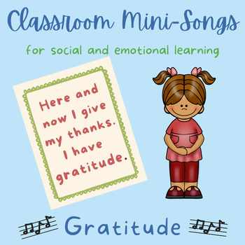 Preview of Classroom Mini-Song on Gratitude -Mindfulness, Focus,Social Emotional Learning
