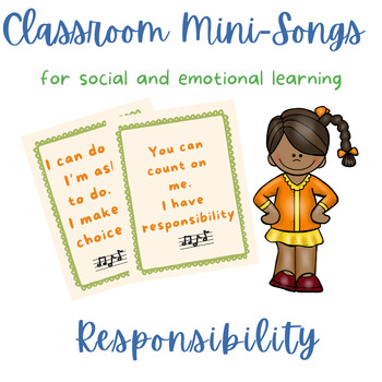 Preview of Classroom Mini-Song for Responsibilty SELSocial Emotional Learning Mindfulness
