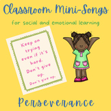 Mini-Song for Social Emotional Learning SEL Perseverance-E