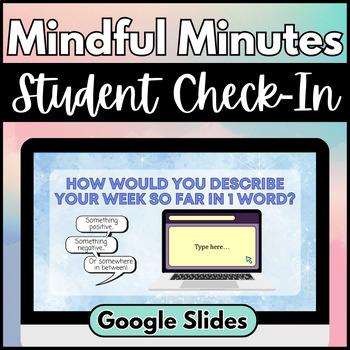 Preview of Mindful Minutes: Student Check In | SEL Activity | Journal | Vibe Check