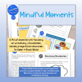 Mindful Moments - Breathing, Sensory, and Progressive Rela