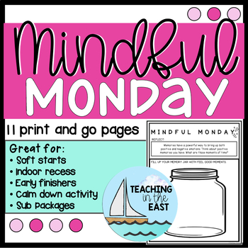 Preview of Mindful Monday | Monday Writing | Themed Days | Bell Ringers | Mindfulness