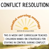 Mindful Morning Meetings:  Conflict Resolution