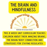 Mindful Morning Meetings:  The Brain and Mindfulness