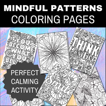 Preview of Mindful Patterns Coloring Pages, Coloring Sheets, Mandala Coloring Pages