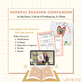 Mindful Reading Companion: In My Heart A Book of Feelings