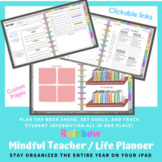 Mindful Teacher/Life Digital Planner - *UPDATED 21-22* Goo