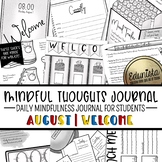 Mindful Thoughts Journal: August/Welcome - Mindfulness / S