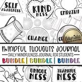 Mindful Thoughts Journal Bundle: Mindfulness / SEL Journal