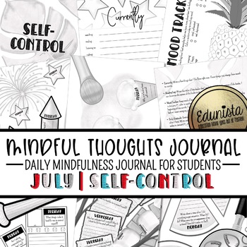 Preview of Mindful Thoughts Journal: July/Self-Control Mindfulness Activities for Students