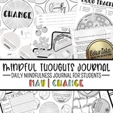 Mindful Thoughts Journal: May/Change - Mindfulness / SEL Journal