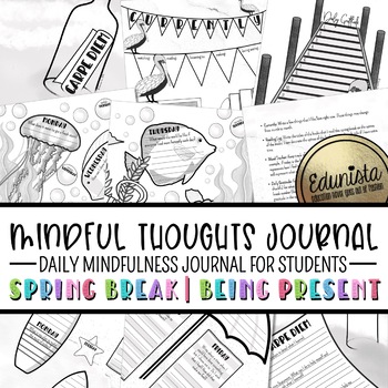Preview of Mindful Thoughts Journal: Spring Break/Being Present Mindfulness Activities