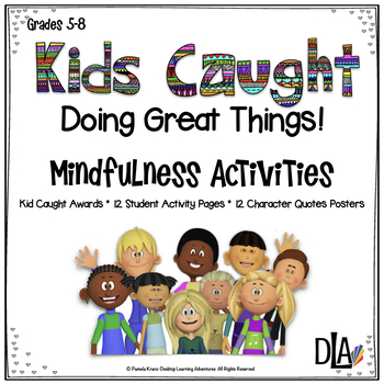 Preview of Mindfulness Activities - Character Education Posters & Quotes - Kid Awards