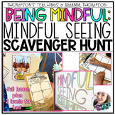 Mindfulness Activities: MINDFUL SEEING LESSON and ACTIVITIES