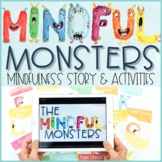 Mindful Monsters: Mindfulness Activities Scripts & Exercises