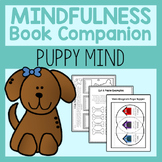 Puppy Mind: Mindfulness Activities To Help With Self Contr