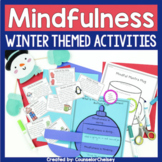 Mindfulness Activities For Winter Counseling And SEL Lessons