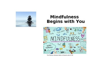 Preview of Mindfulness Begins with You PPT (*not grade specific)