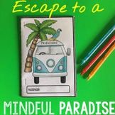 Mindfulness Booklet  Escape to Mindful Island