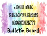Mindfulness Bulletin Board