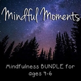 Mindfulness Bundle for Pre-K and Kindergarten