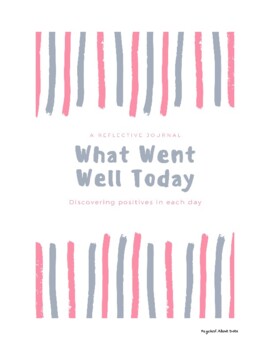 Preview of Mindfulness Gratitude Journal (All Ages, Kndg - Adult) - What Went Well Today