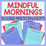 Mindfulness Guided Meditations For Self-Regulation, Morning Meetings & SEL