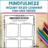 Mindfulness Inquiry-Based Learning Mini Unit Freebie