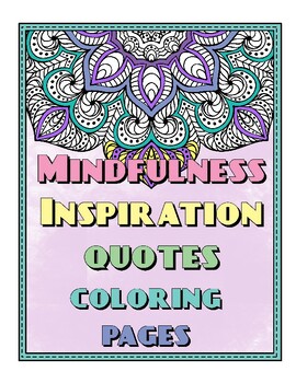Mindfulness Inspirational Quotes Coloring pages by Banyan Tree | TPT