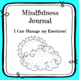 Mindfulness Journal: Managing Emotions