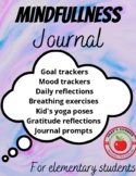 Mindfulness Journal: Writing prompts and activities