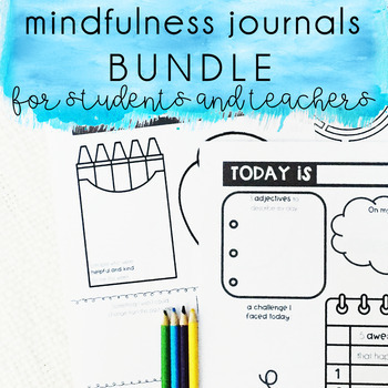 Preview of Mindfulness Journals BUNDLE for Students & Teachers