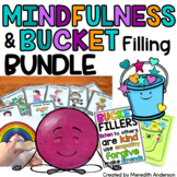 Mindfulness Activities ☺️ Bucket Filling BUNDLE Breathing 
