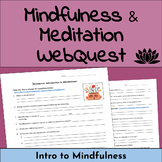Mindfulness & Meditation WebQuest