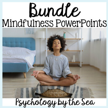 Preview of Mindfulness PowerPoint Bundle: Learn about Meditation, Yoga, & Compassion