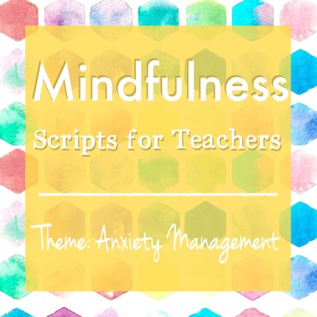 Preview of Mindfulness: Scripts for Teachers (Week Five)