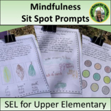 Mindfulness Sit Spot Writing and Drawing Prompts: SEL for 