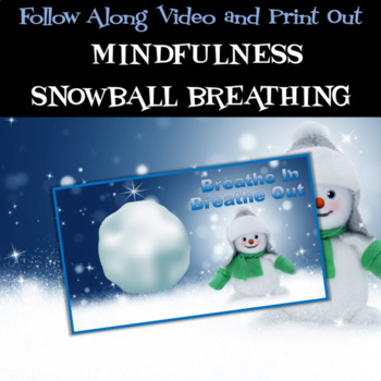 Preview of Mindfulness Snowball Breathing