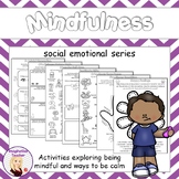 Mindfulness - Social Emotional Character Education