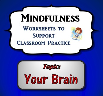 Preview of Mindfulness Worksheet & PPT - Your Brain