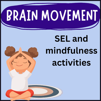 Preview of Mindfulness, Yoga and Breathing Exercises to Support Social - Emotional Learning